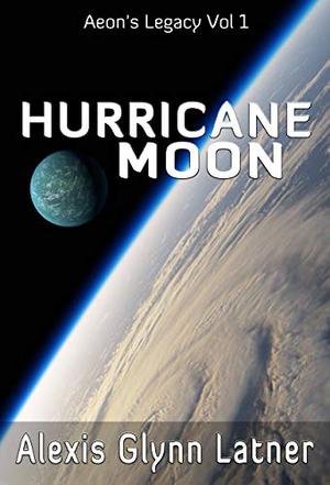 Hurricane Moon (Aeon's Legacy #1)