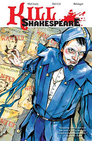 Kill Shakespeare, Vol. 2: The Blast of War (Kill Shakespeare #2)