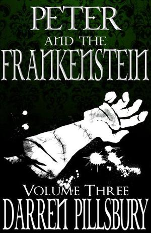Peter and the Frankenstein (Peter and the Monsters #9-13)