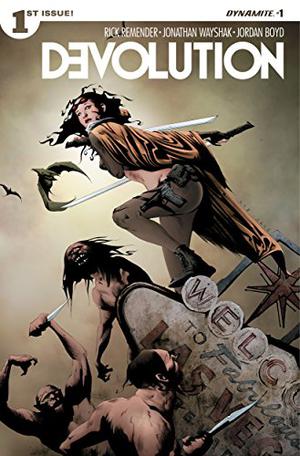 Devolution #1: Digital Exclusive Edition by Rick Remender