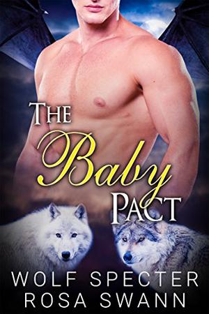 The Baby Pact (The Baby Pact Trilogy #1)
