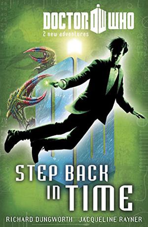 Doctor Who: Book 6: Step Back in Time (Doctor Who: 2 New Adventures #6)