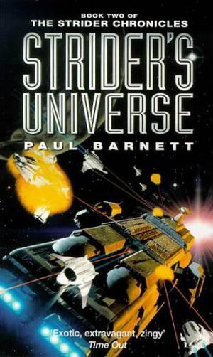 Strider's Universe  (Strider Chronicles) by Paul Barnett, John Grant