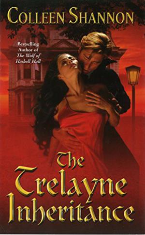 The Trelayne Inheritance by Colleen Shannon