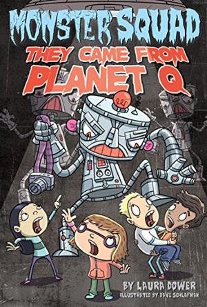 They Came From Planet Q by Laura Dower