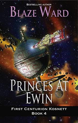 Princes at Ewin by Blaze Ward