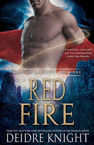 Red Fire by Deidre Knight, Joel Richards