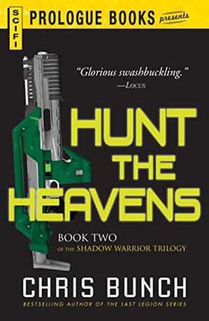 Hunt the Heavens by Chris Bunch
