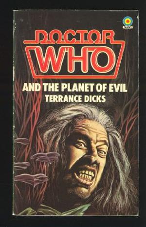 Doctor Who and the Planet of Evil (Adventures of the 4th Doctor #11)