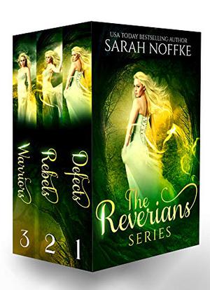 The Reverians Series Boxed Set by Sarah Noffke
