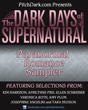 The Dark Days of Supernatural by Kim Harrison, Aprilynne Pike, Ellen Schreiber, Veronica Roth, Amy Plum, Josephine Angelini, Tara Hudson