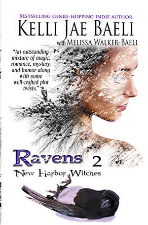 Ravens by Kelli Jae Baeli