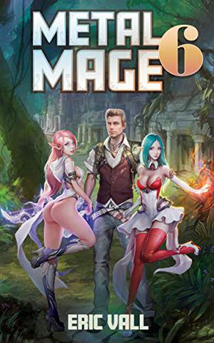 Metal Mage 6 (Metal Mage #6)