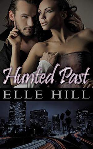 Hunted Past (Hunted Series #2)