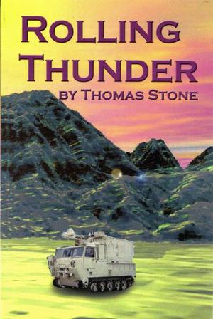Rolling Thunder by Thomas C. Stone