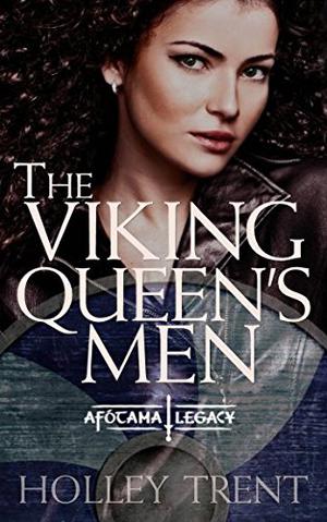 The Viking Queen's Men (Afótama Legacy #1)