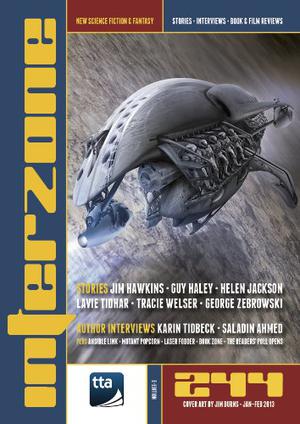 Interzone 244, January-February 2013  (Interzone, #244) by Andy Cox, Tracie Welser, Jim Hawkins, Guy Haley, George Zebrowski, Helen Jackson, Lavie Tidhar, David Langford, Nick Lowe