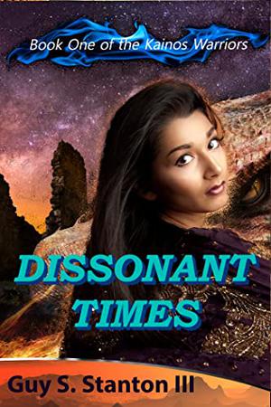 Dissonant Times by Guy S. Stanton III