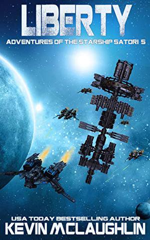 Liberty (Adventures of the Starship Satori #5)