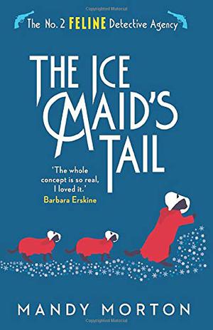 The Ice Maid's Tail by Mandy Morton