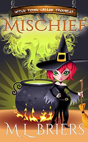 Mischief by M.L. Briers