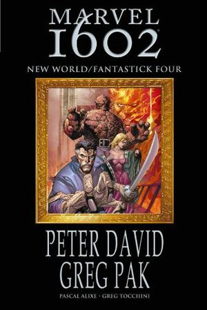 Marvel 1602: New World/Fantastick Four (Marvel 1602 #NW + FF)