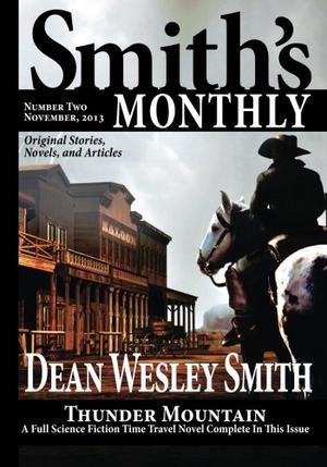 Smith's Monthly #2 (Seeders Universe #.1 A Pity about the Delusion & L)