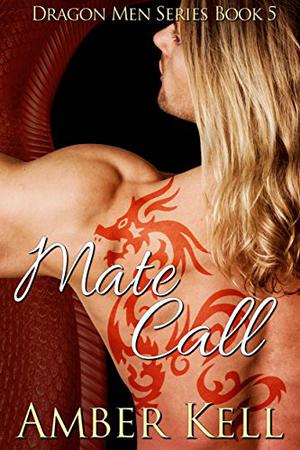 Mate Call (Dragon Men #5)