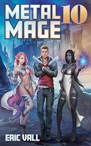Metal Mage 10 (Metal Mage #10)
