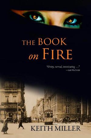 The Book on Fire by Keith Miller
