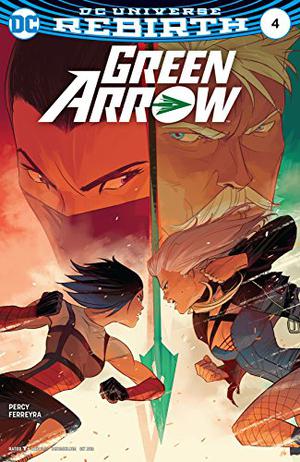 Green Arrow  (2016-) #4 by Benjamin Percy