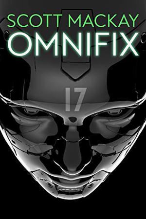 Omnifix by Scott Mackay