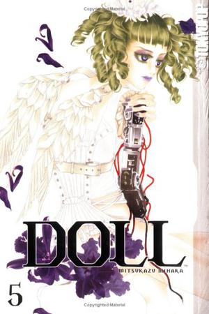 Doll, Volume 5 by Mitsukazu Mihara, 三原ミツカズ