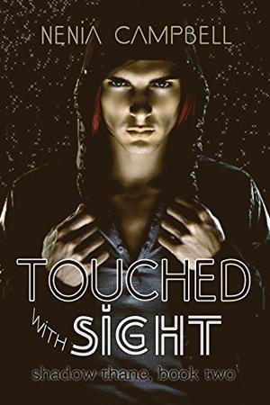 Touched with Sight (Shadow Thane #2)