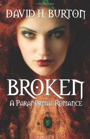 Broken by David H. Burton