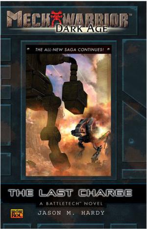 The Last Charge (BattleTech Universe #92)