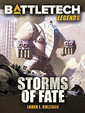 Storms of Fate (BattleTech Universe #60)