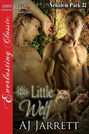 His Little Wolf (Nehalem Pack #32)