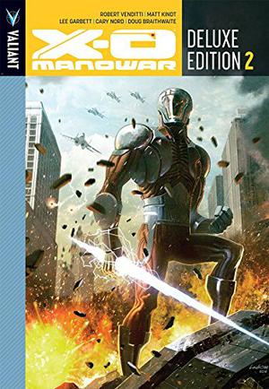 X-O Manowar Deluxe Edition Vol. 2 (X-O Manowar 2012 #4-5, Unity )