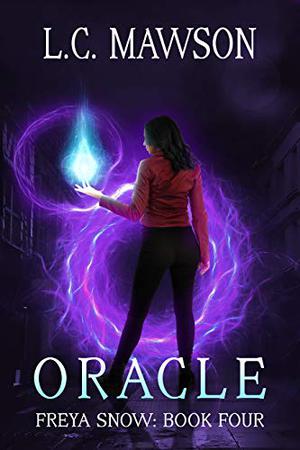 Oracle (Freya Snow #4)