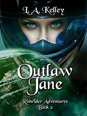 Outlaw Jane (Rimrider Adventures #2)