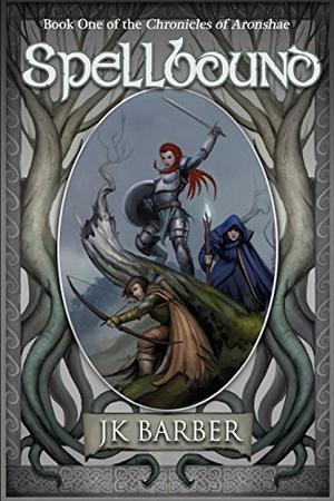Spellbound (Chronicles of Aronshae #1)