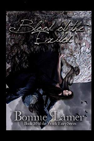 Blood of the Exiled (Witch Fairy #10)