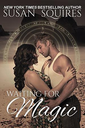 Waiting for Magic (Children of Merlin #3)