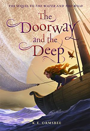 The Doorway and the Deep (The Water and the Wild #2)
