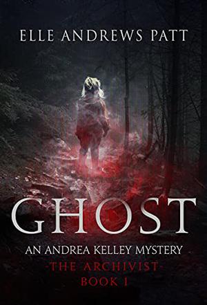 Ghost by Elle Andrews Patt