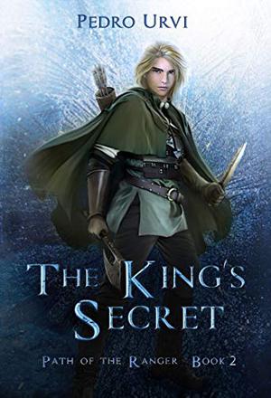 The King's Secret (Path of the Ranger #2)