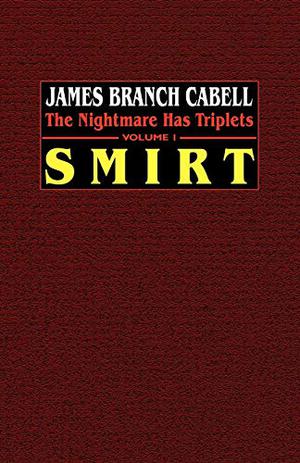 Smirt by James Branch Cabell