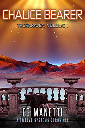 Chalice Bearer (Thornraven #1)