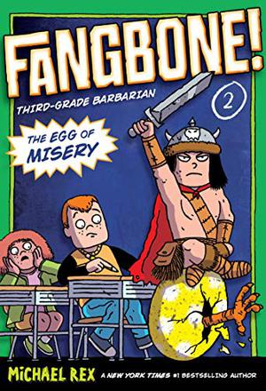The Egg of Misery by Michael Rex